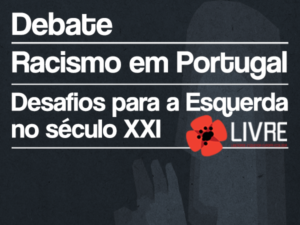 Resultado de imagem para Racismo em Portugal: desafios para a esquerda no século XXI